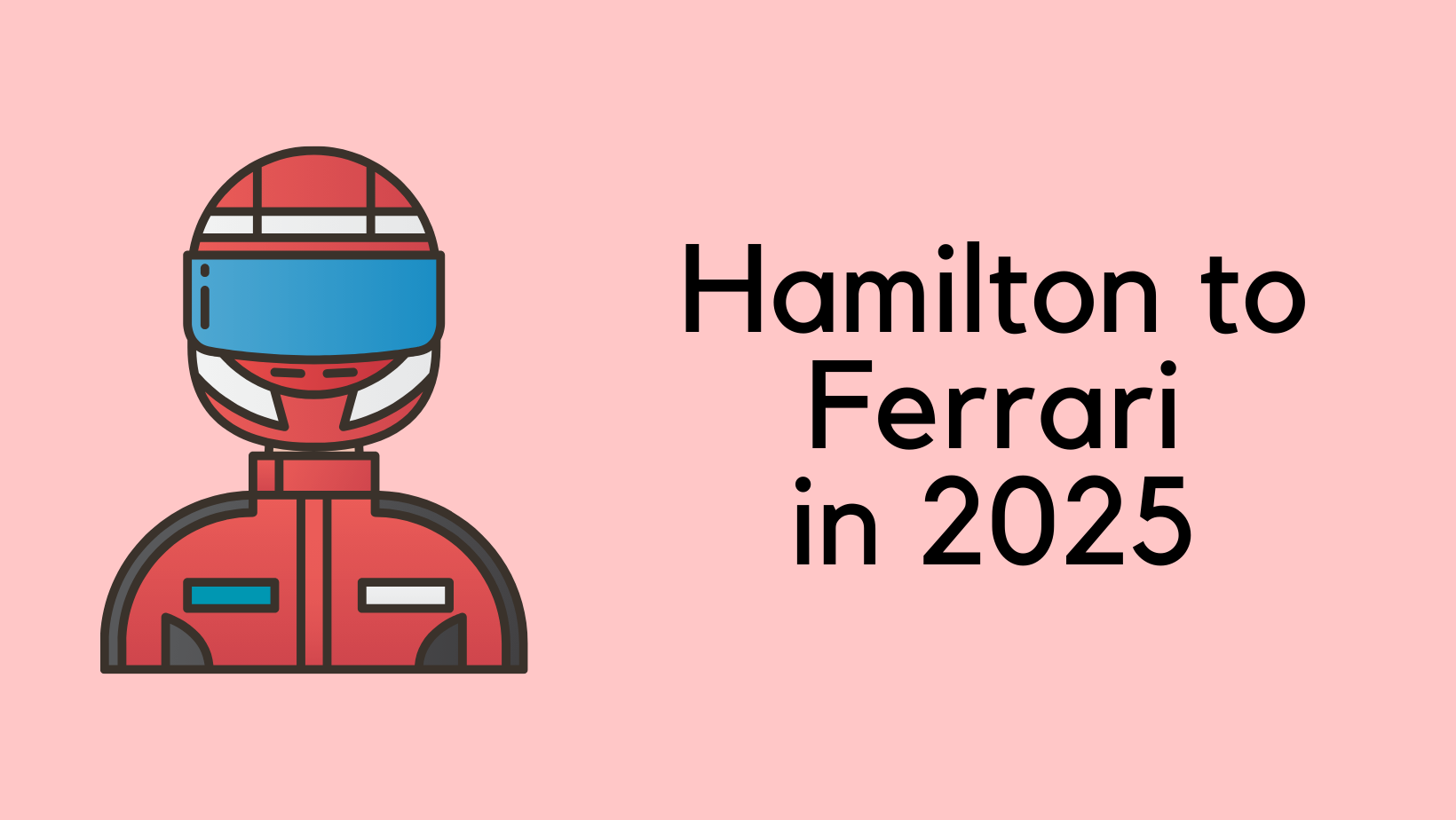 Lewis Hamilton to join Ferrari for 2025 F1 season